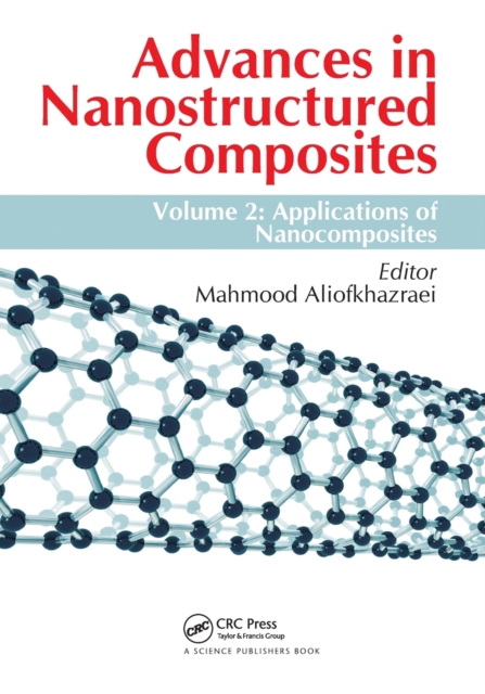 Advances in Nanostructured Composites : Volume 2: Applications of Nanocomposites, Paperback / softback Book