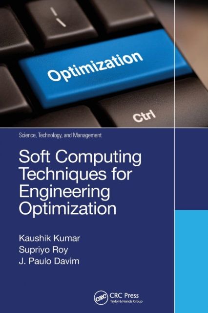 Soft Computing Techniques for Engineering Optimization, Paperback / softback Book