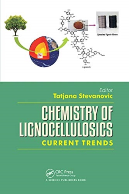 Chemistry of Lignocellulosics : Current Trends, Paperback / softback Book