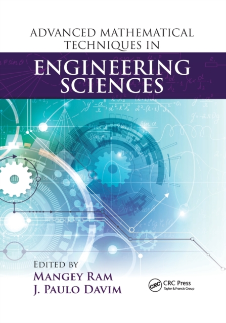 Advanced Mathematical Techniques in Engineering Sciences, Paperback / softback Book