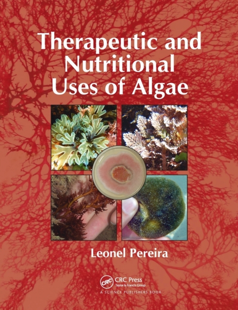 Therapeutic and Nutritional Uses of Algae, Paperback / softback Book