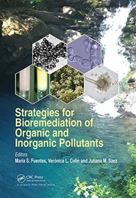 Strategies for Bioremediation of Organic and Inorganic Pollutants, Paperback / softback Book