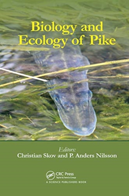 Biology and Ecology of Pike, Paperback / softback Book