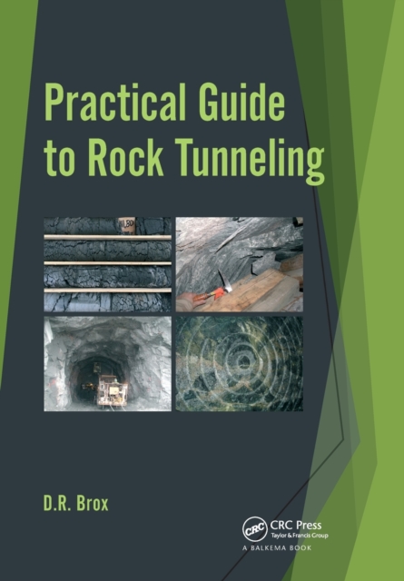 Practical Guide to Rock Tunneling, Paperback / softback Book