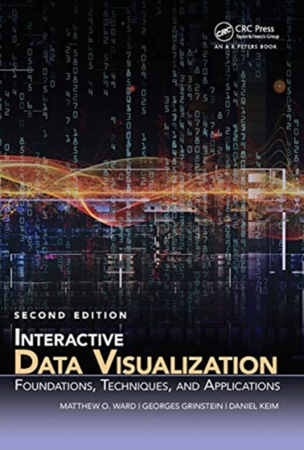 Interactive Data Visualization : Foundations, Techniques, and Applications, Second Edition, Paperback / softback Book