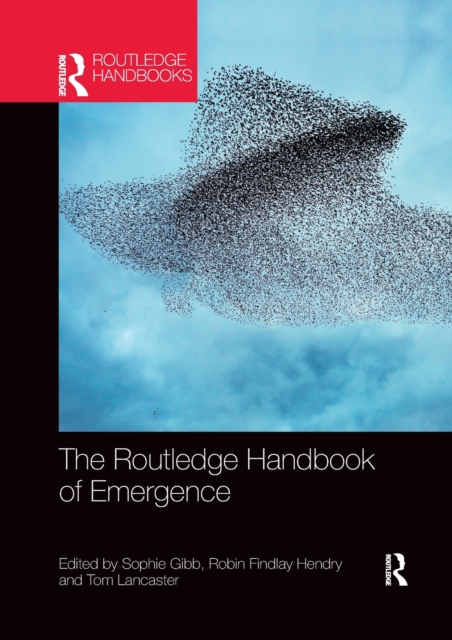 The Routledge Handbook of Emergence, Paperback / softback Book