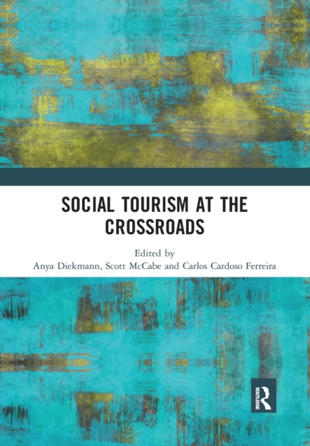 Social Tourism at the Crossroads, Paperback / softback Book