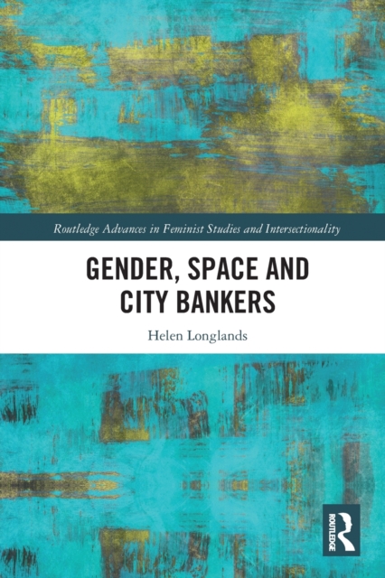 Gender, Space and City Bankers, Paperback / softback Book
