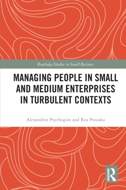 Managing People in Small and Medium Enterprises in Turbulent Contexts, Paperback / softback Book