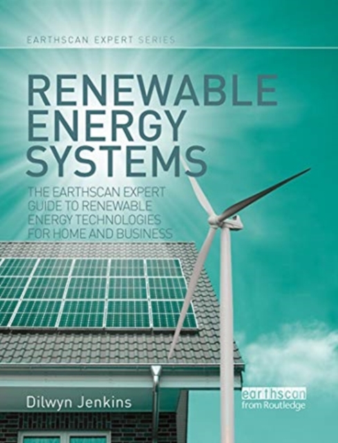 Renewable Energy Systems : The Earthscan Expert Guide to Renewable ...