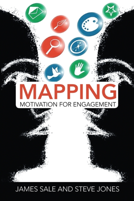 Mapping Motivation for Engagement, Paperback / softback Book