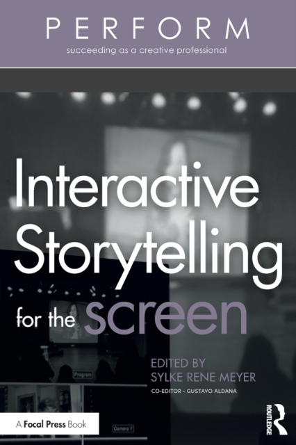 Interactive Storytelling for the Screen, Paperback / softback Book