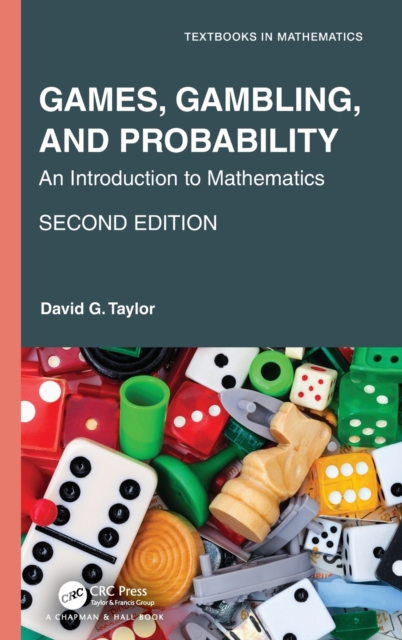 Games, Gambling, and Probability : An Introduction to Mathematics, Hardback Book