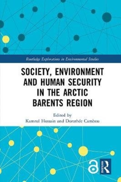 Society, Environment and Human Security in the Arctic Barents Region, Paperback / softback Book