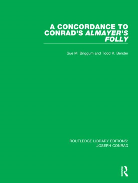 A Concordance to Conrad's Almayer's Folly, Hardback Book