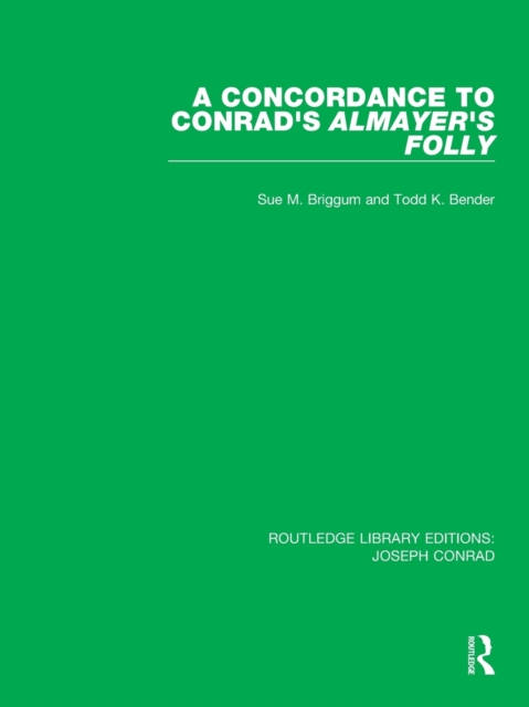 A Concordance to Conrad's Almayer's Folly, Paperback / softback Book