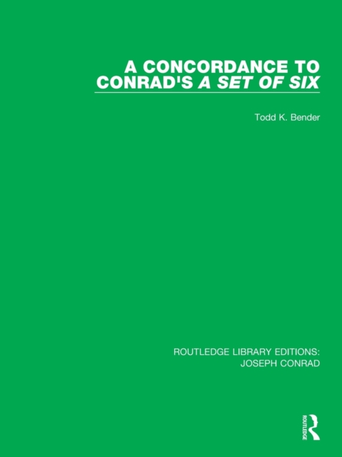 A Concordance to Conrad's A Set of Six, Paperback / softback Book