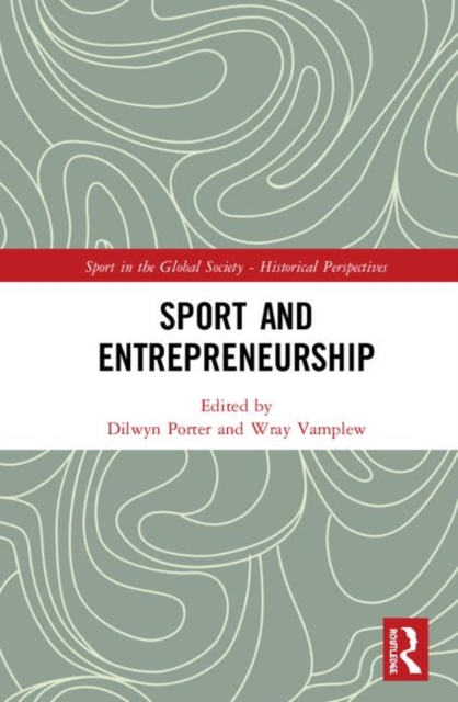 Sport and Entrepreneurship, Hardback Book