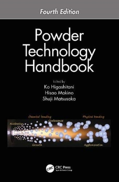 Powder Technology Handbook, Fourth Edition, Hardback Book