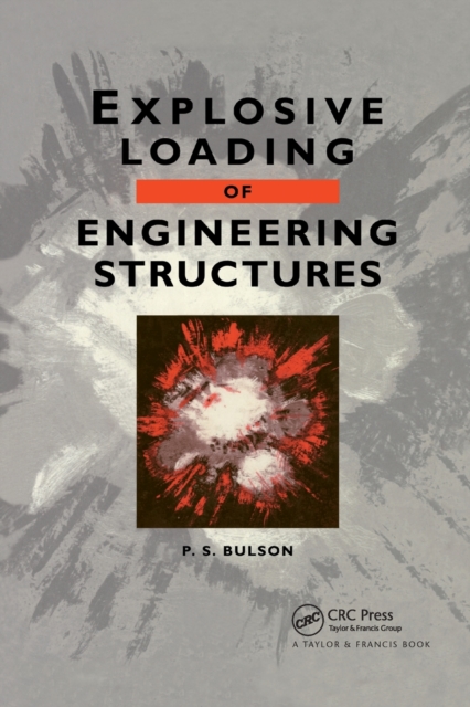 Explosive Loading of Engineering Structures, Paperback / softback Book