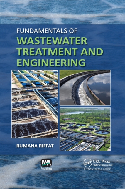 Fundamentals of Wastewater Treatment and Engineering, Paperback / softback Book