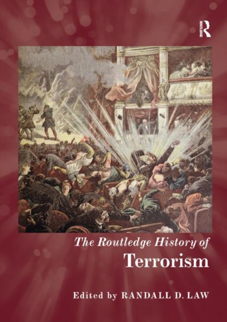 The Routledge History of Terrorism, Paperback / softback Book