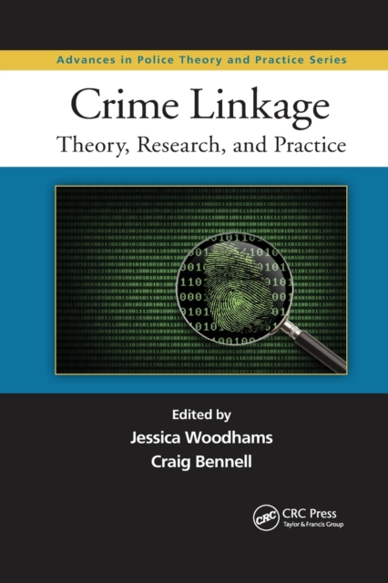 Crime Linkage : Theory, Research, and Practice, Paperback / softback Book