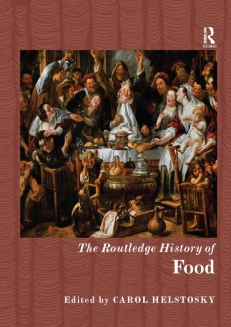 The Routledge History of Food, Paperback / softback Book