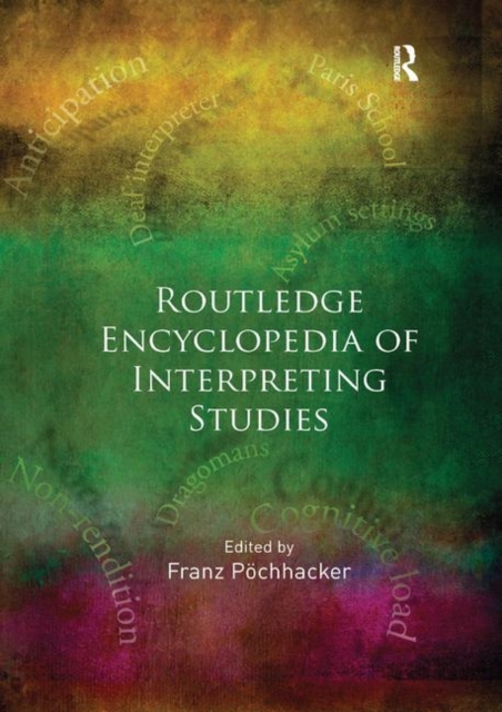 Routledge Encyclopedia of Interpreting Studies, Paperback / softback Book