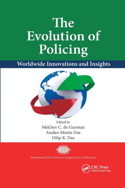 The Evolution of Policing : Worldwide Innovations and Insights, Paperback / softback Book