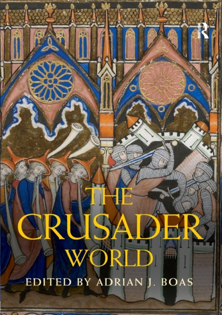 The Crusader World, Paperback / softback Book