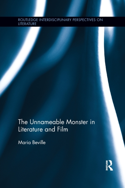 The Unnameable Monster in Literature and Film, Paperback / softback Book