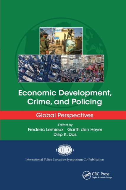 Economic Development, Crime, and Policing : Global Perspectives, Paperback / softback Book