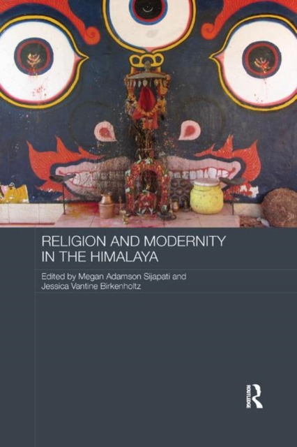 Religion and Modernity in the Himalaya, Paperback / softback Book