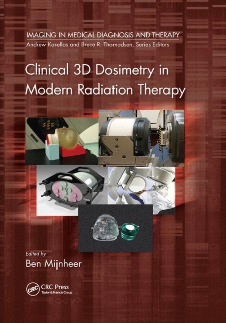 Clinical 3D Dosimetry in Modern Radiation Therapy, Paperback / softback Book