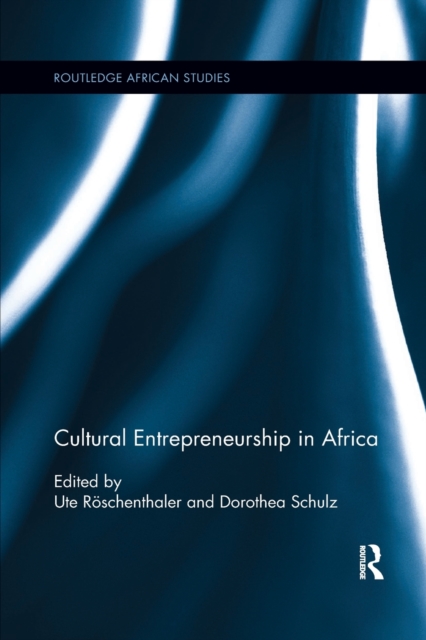 Cultural Entrepreneurship in Africa, Paperback / softback Book