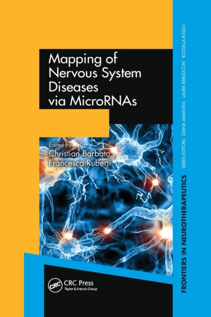Mapping of Nervous System Diseases via MicroRNAs, Paperback / softback Book