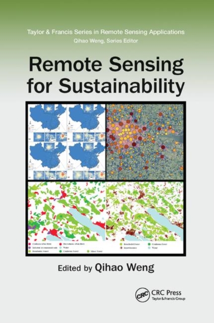 Remote Sensing for Sustainability, Paperback / softback Book