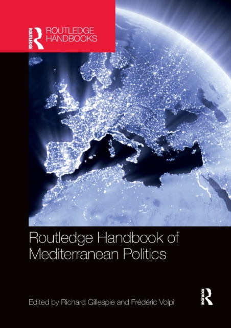 Routledge Handbook of Mediterranean Politics, Paperback / softback Book