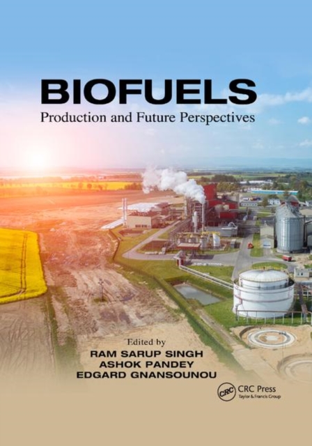 Biofuels : Production and Future Perspectives, Paperback / softback Book