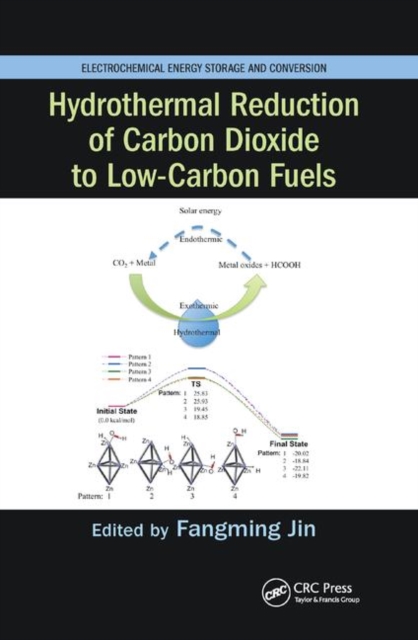 Hydrothermal Reduction of Carbon Dioxide to Low-Carbon Fuels, Paperback / softback Book