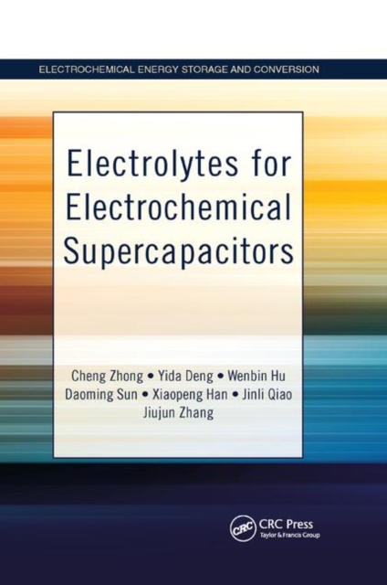 Electrolytes for Electrochemical Supercapacitors, Paperback / softback Book