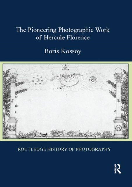 The Pioneering Photographic Work of Hercule Florence, Paperback / softback Book
