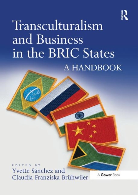 Transculturalism and Business in the BRIC States : A Handbook, Paperback / softback Book