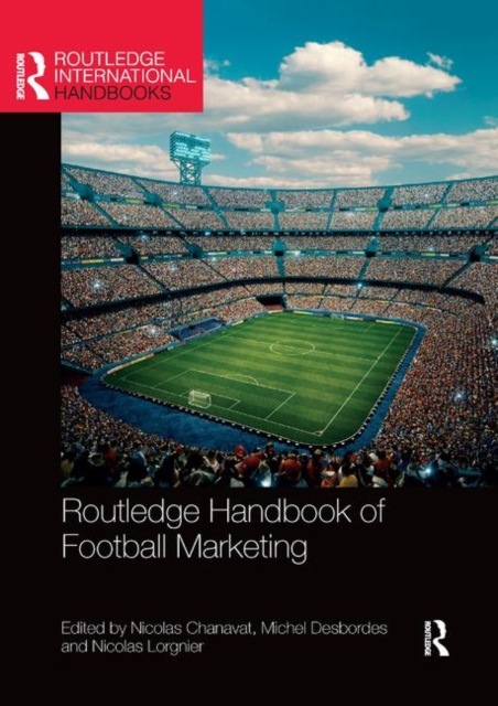 Routledge Handbook of Football Marketing, Paperback / softback Book