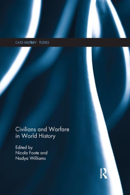 Civilians and Warfare in World History, Paperback / softback Book