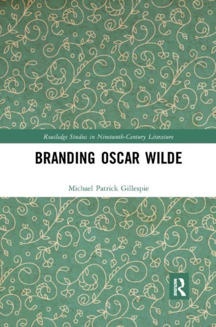 Branding Oscar Wilde, Paperback / softback Book