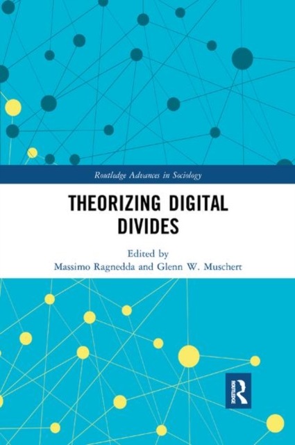 Theorizing Digital Divides, Paperback / softback Book