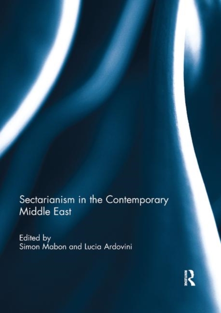 Sectarianism in the Contemporary Middle East, Paperback / softback Book
