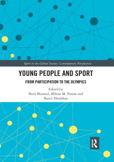 Young People and Sport : From Participation to the Olympics, Paperback / softback Book